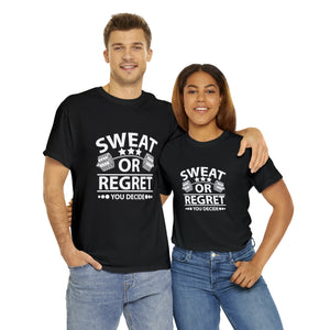 Workout Motivation Tshirt