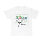 Load image into Gallery viewer, Plants are friends
